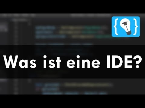 Was ist eine Integrierte Entwicklungsumgebung (IDE)?