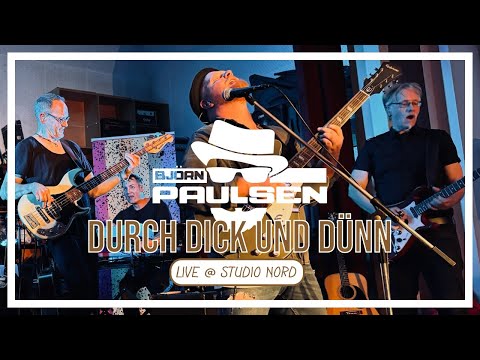 Björn Paulsen / Durch dick und dünn - Live mit Band im Studio Nord