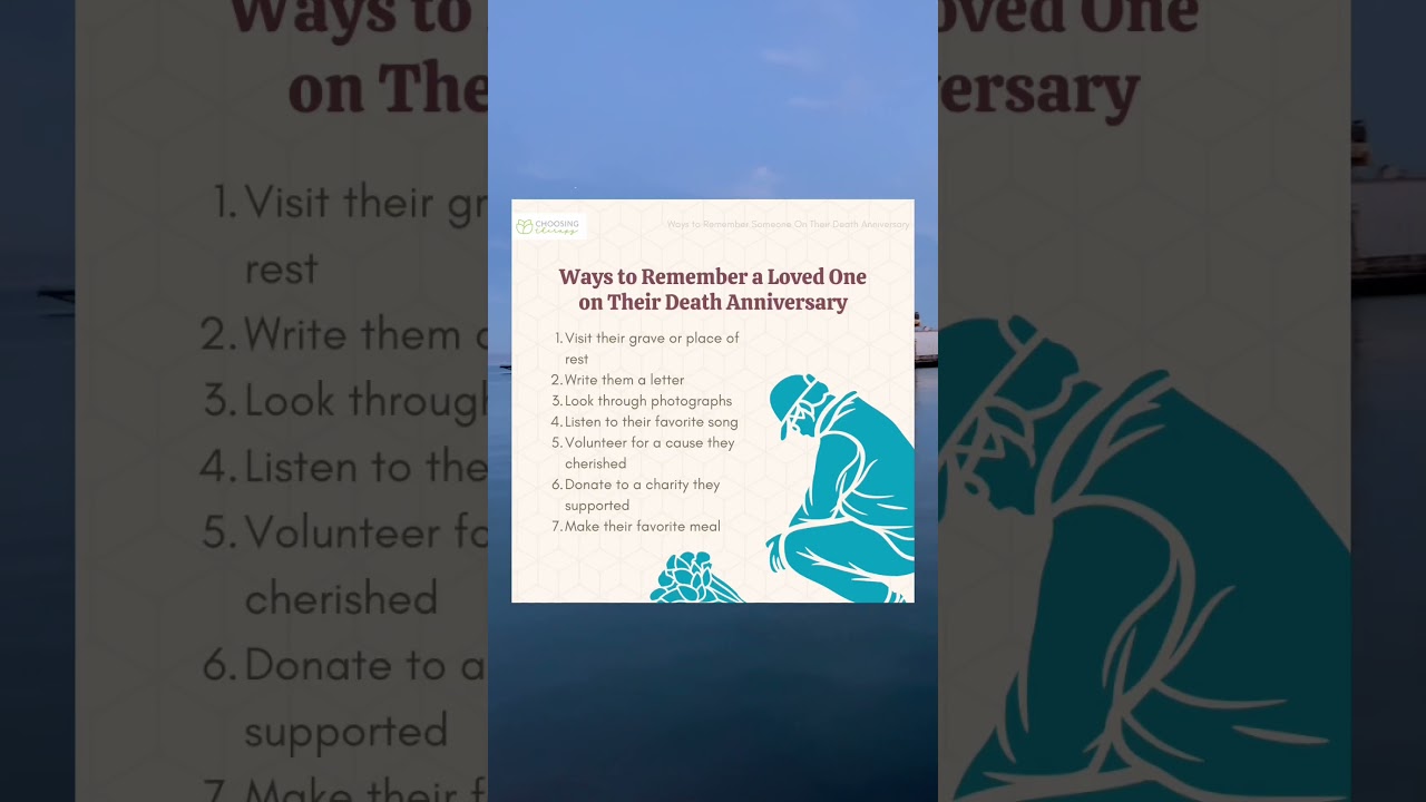 Ways to Remember a Loved One on Their Death Anniversary 😢