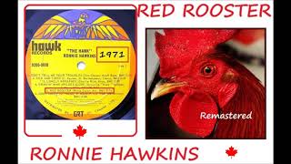 Ronnie Hawkins - Red Rooster 'Vinyl'