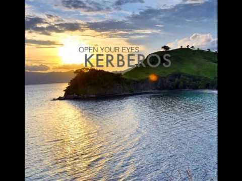Kerberos / Open Your Eyes