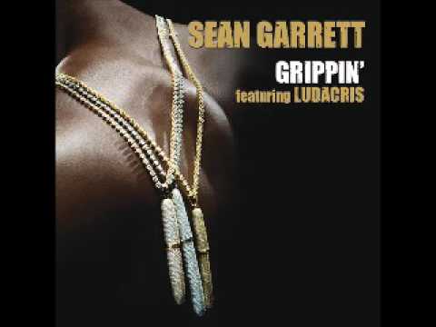 Sean Garrett - Grippin' (Feat Ludacris) (Prod. by The Pen & Deputy) [2oo8] #OLDBUTGOLD -YâYô-