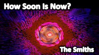 Cover art for How Soon Is Now?