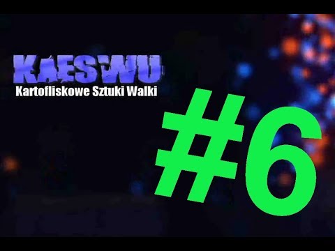 "KaeSWu #6": Kartofliskowe Sztuki Walki