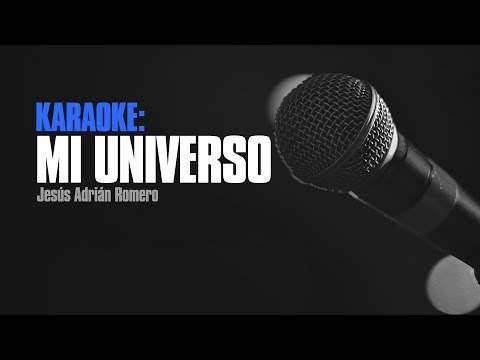 Que Seas Mi Universo (Karaoke) - Jesús Adrián Romero