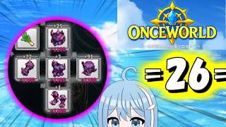 【OnceWorld】=26=　やはり金…！金はすべてを解決する！！！