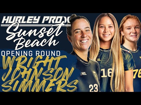 Tyler Wright, Bettylou, Caity Simmers | Hurley Pro Sunset Beach 2023 - Opening Rnd Heat Replay