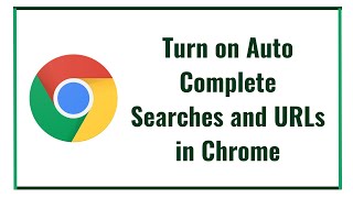 Turn on Auto Complete Searches and URLs in Chrome
