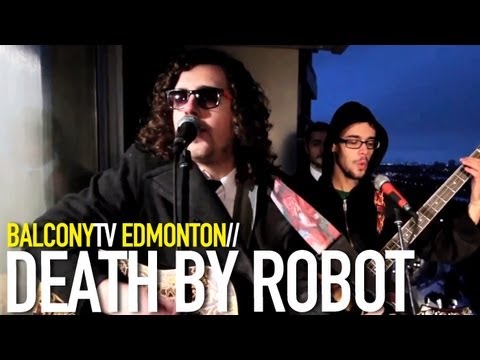 DEATH BY ROBOT - IN THE WEST (BalconyTV)