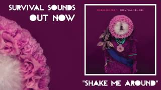 Shake Me Around Music Video