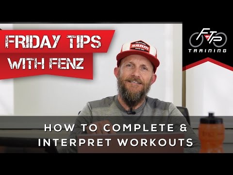 FTWF - How to complete and interpret workouts