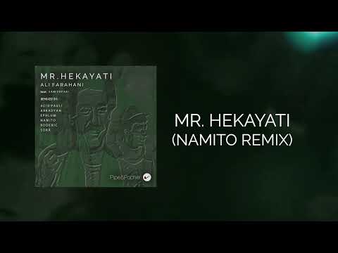 Ali Farahani - Mr. Hekayati feat. Sam Vafaei (Namito Remix)