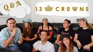 13 CROWNS GET TO KNOW US/ Q & A