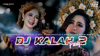 Download lagu KALAH 2 X RUTINITAS RADONG I LINGGARJATI  & RIKI FUNDURACTION mp3
