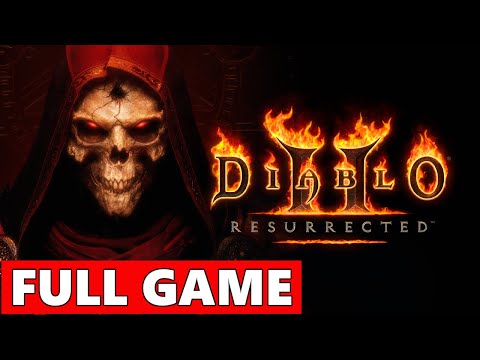 Diablo 2 Resurrected FULL Walkthrough Gameplay - No Commentary (PC Longplay)