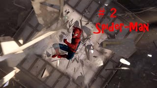 ＃2　Spider-Man　ボス人間辞めてる。