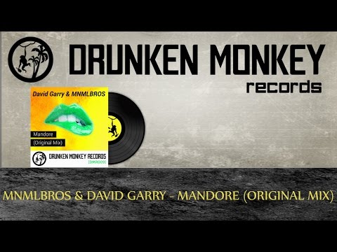 MNMLBROS & David Garry - Mandore (Original Mix) [Drunken Monkey Records]