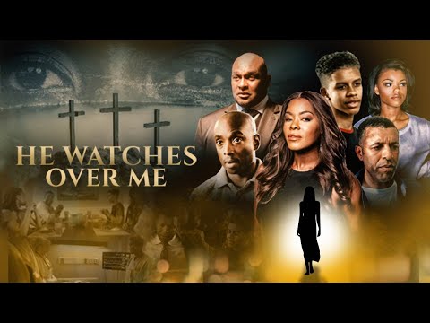 He Watches Over Me | Inspirational, Redemption Story Starring Thomas Mikal Ford, Golden Brooks