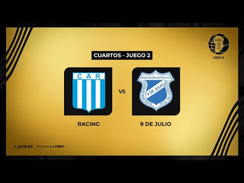 LIGA CORDOBESA "A" - CUARTOS DE FINAL - JUEGO 2 : RACING VS 9 DE JULIO DE MORTEROS