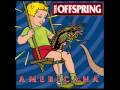Have You Ever - The Offspring
