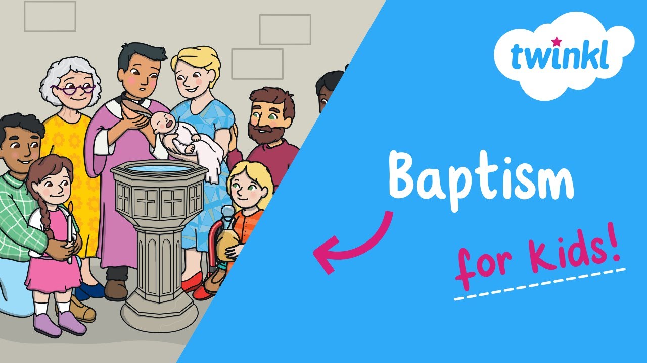 ✝️ Baptism for Kids | What happens at a baptism? | Christian Celebrations | Twinkl