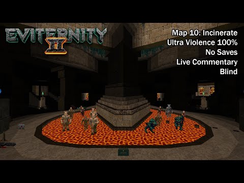 (Doom II) Eviternity 2 - Map10: Incinerate (Blind UV-Max)