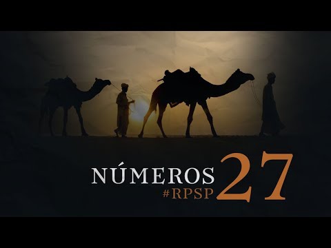 NÚMEROS 27 Resumen Pr. Adolfo Suarez | Reavivados Por Su Palabra