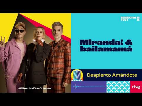 Miranda! & bailamamá – “Despierto Amándote” (Canción completa | Benidorm Fest 2026)