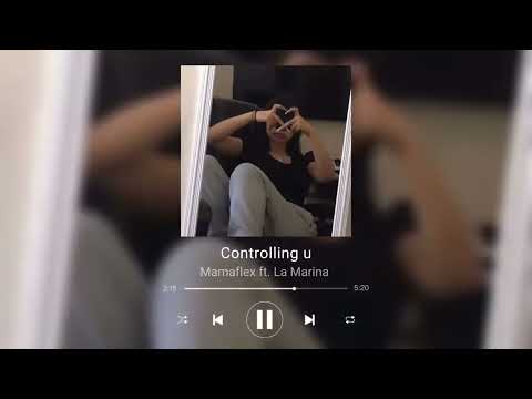 Mamaflex - Controlling u ft La Marina [Sped up/reverb]