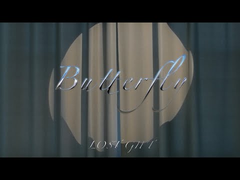 Lost Gift- Butterfly (Mood video)