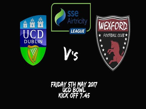 UCD Vs Wexford FC