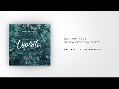 Lucio Mella 2020 - Casa del Rey - Vuela (Audio Oficial)