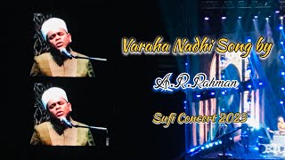 Download lagu Varaha Nadhi by @ARRahman | Sufi Concert 2023 | Sufi Concert Videos | A.R.Rahman Live Performance mp3 Download lagu Varaha Nadhi by @ARRahman | Sufi Concert 2023 | Sufi Concert Videos | A.R.Rahman Live Performance mp3