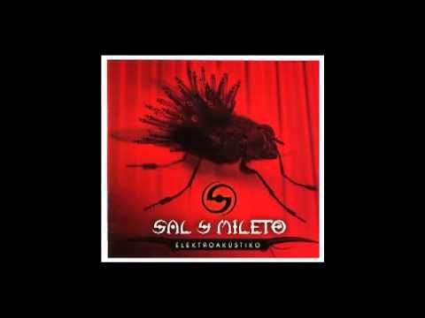 Sal y Mileto - Mi vida es un yahuarlocro.mp4