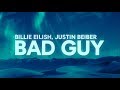 Billie Eilish Justin Bieber Bad Guy Lyrics