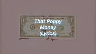That Poppy || Money || (Lyrics)