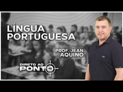 (Aula 1 Exercícios) Língua Portuguesa - PRF DIRETO AO PONTO - PROF. JEAN AQUINO