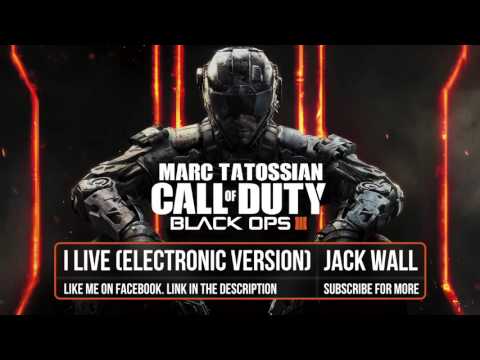 Black Ops 3 Soundtrack: I Live (Electronic Version)