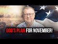 Heaven's Prophetic Plan For November!