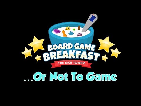 Board Game Breakfast - ...Or Not To Game