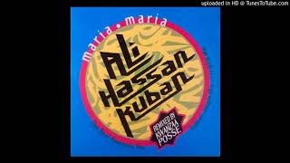 Ali Hassan Kuban - Maria Maria (Kwanzaa Posse Dub)