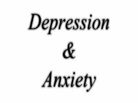 A Better Understanding of Depression and Anxiety