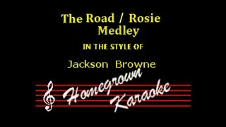 Jackson Browne   The Road    Rosie Medley   Karaoke