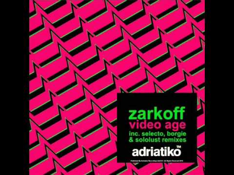 Zarkoff-VideoAge(Selecto Remix)