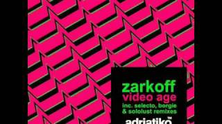 Zarkoff-VideoAge(Selecto Remix)