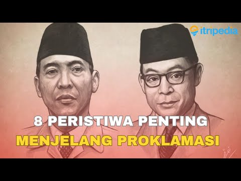 8 Peristiwa Penting Menjelang Proklamasi Kemerdekaan RI 17 Agustus 1945