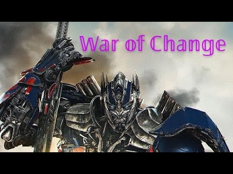 War of Change | Transformers AMV|