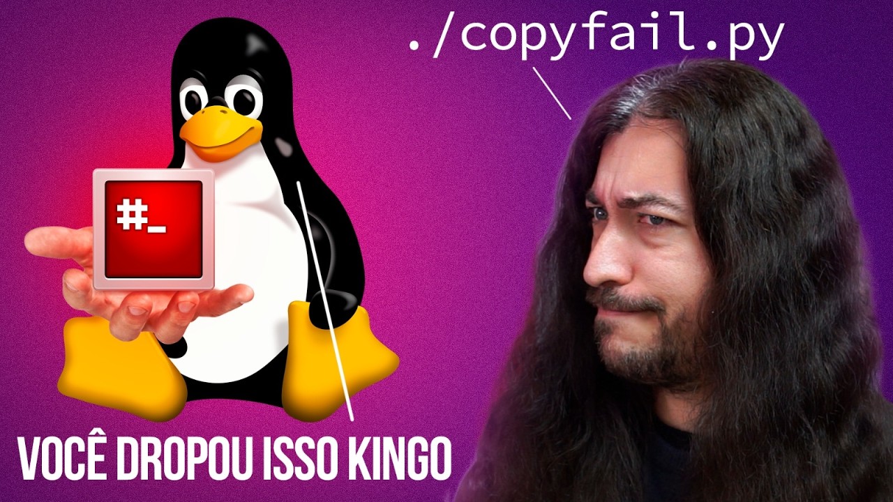 COPYFAIL: O MAIOR EXPLOIT DO LINUX EM MUITO TEMPO | Tecnologia e Classe