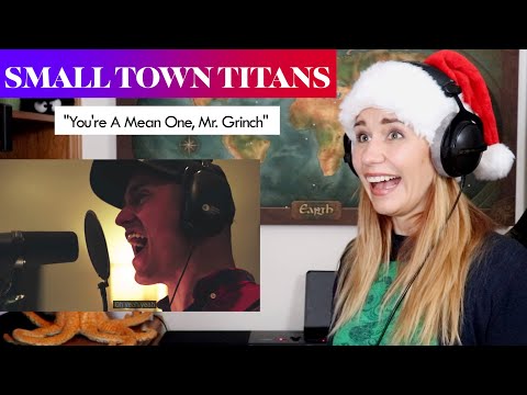 Small Town Titans "You're A Mean One, Mr. Grinch" REACTION & ANALYSIS by Vocal Coach/Opera Singer