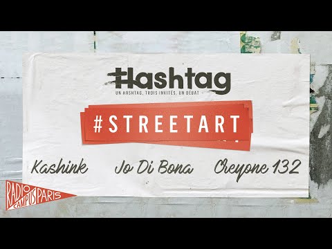 [Hashtag] #StreetArt - Kashink, Jo Di Bona, Creyone 132